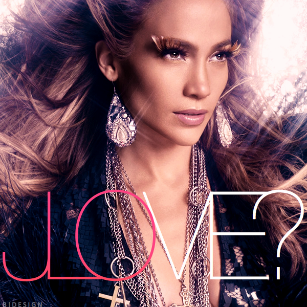 jennifer lopez love cover. Jennifer Lopez Love?
