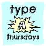 Type A Thursday